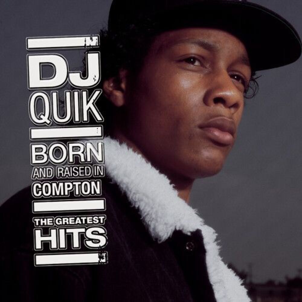 DJ Quik - Born and Raised In Compton: The Greatest Hits  CD
